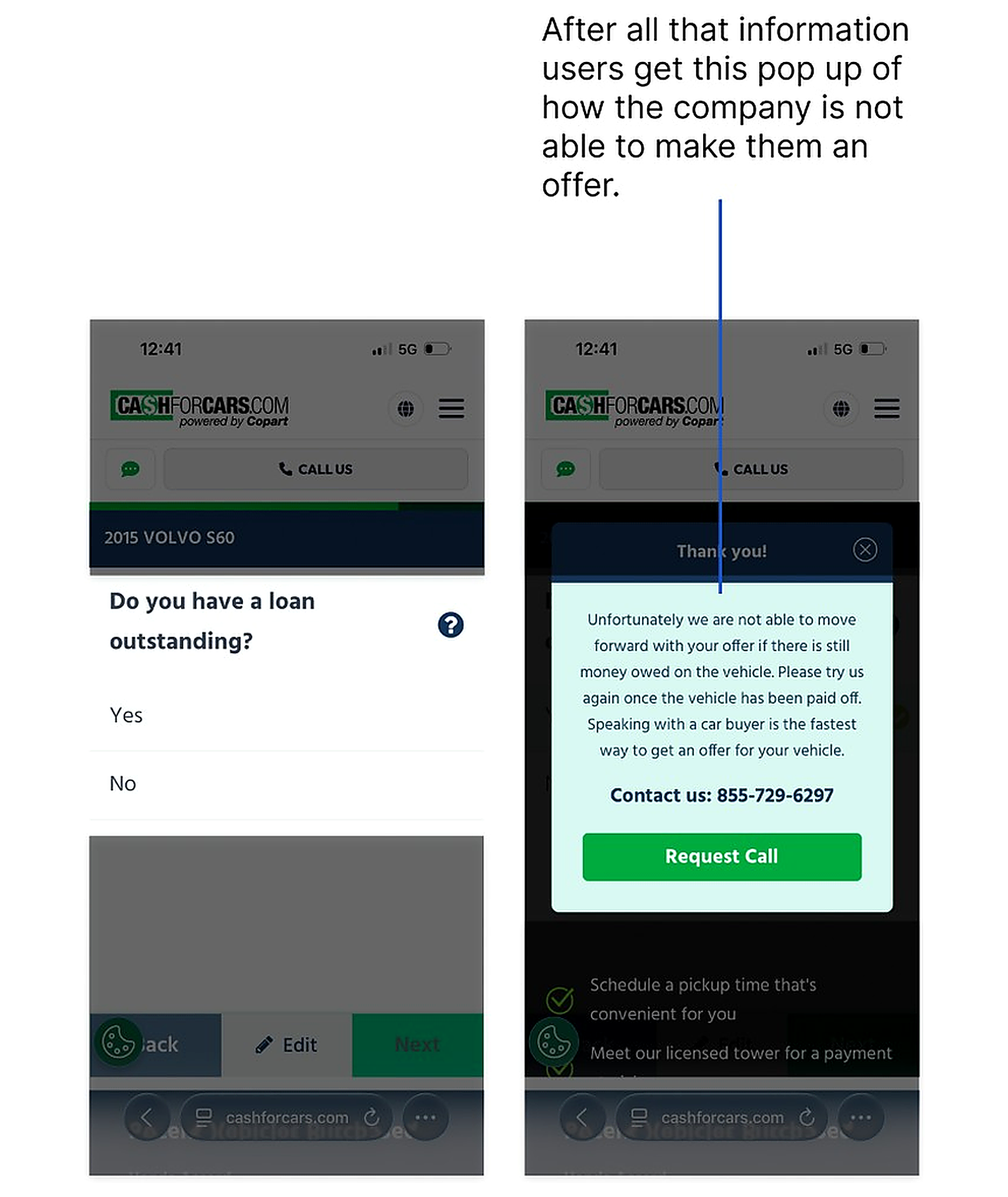 Before: loan outstanding question followed by a rejection modal that ends the offer
